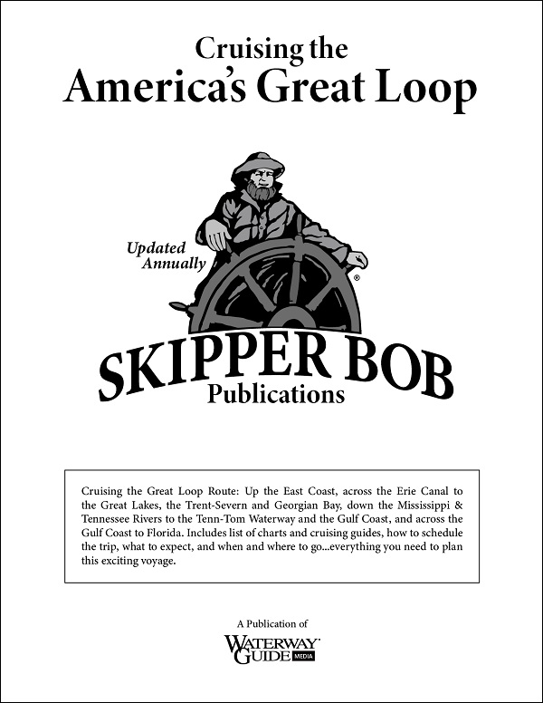 Skipper Bob Cruising America's Great Loop - Mobile App